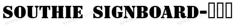 southie signboard字体转换